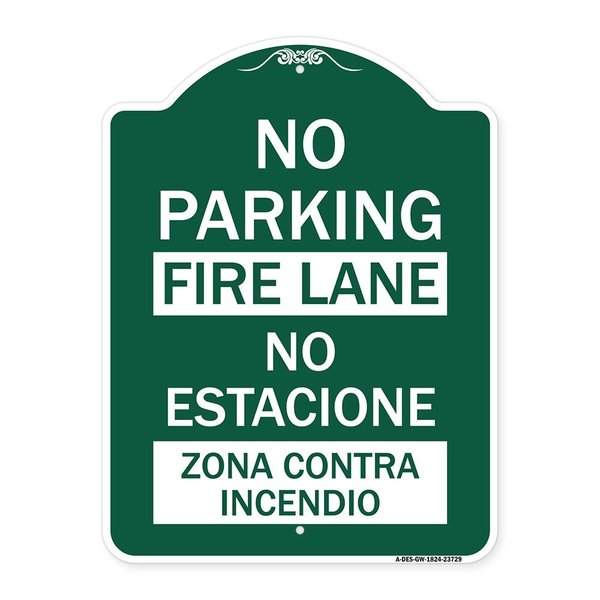 Signmission No Parking Fire Lane-No Estacione Zona Contra Incendio, Green & White Alum, 18" x 24", GW-1824-23729 A-DES-GW-1824-23729